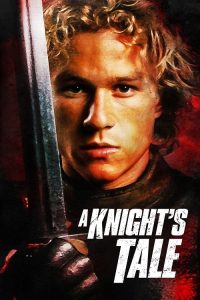 A Knights Tale (2001) อัศวินพันธุ์ร็อค