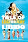 A Tale Of Legendary Libido (2008)