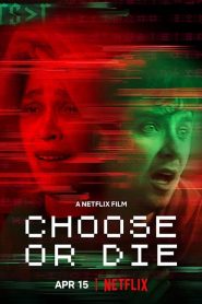 Choose or Die (2022) เลือกหรือตาย