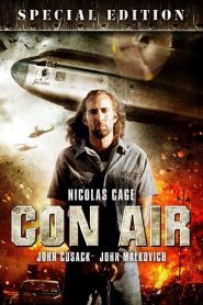 Con Air (1997) ปฏิบัติการแหกนรกยึดฟ้า