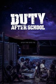 Duty After School (2023)