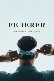 Federer Twelve Final Days (2024)