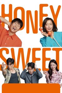 Honey Sweet (2023) รักโคตรจี๊ดของนายโคตรจืด