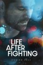 Life After Fighting (2024)