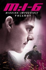 Mission Impossible 6 Fallout (2018) มิชชั่น อิมพอสซิเบิ้ล ฟอลล์เอาท์