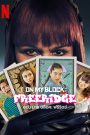 On My Block Freeridge (2023) ออน มาย บล็อค ฟรีริดจ์