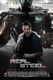 Real Steel (2011) ศึกหุ่นเหล็กกำปั้นถล่มปฐพี