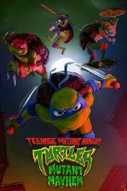 Teenage Mutant Ninja Turtles Mutant Mayhem (2023) เต่านินจา โกลาหลกลายพันธุ์