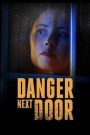 The Danger Next Door (2021)