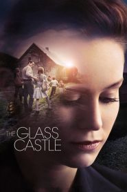 The Glass Castle (2017) วิมานอยู่ที่ใจ